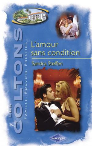 Cover of the book L'amour sans condition (Saga Les Coltons vol. 10) by Elisabeth Hobbes