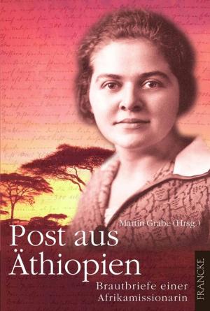 Cover of the book Post aus Äthiopien by Christian Döring, Christian Heinritz