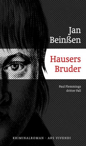 Cover of the book Hausers Bruder (eBook) by Petra Rinkes, Roland Ballwieser