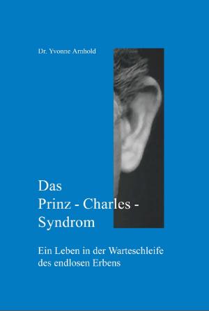 Cover of the book Das Prinz-Charles-Syndrom by Peter Nowotny
