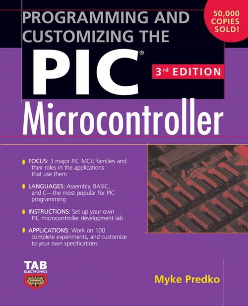Cover of the book Programming and Customizing the PIC Microcontroller by Myke Predko, McGraw-Hill Education