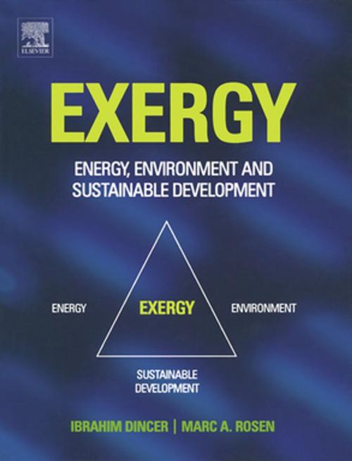 Cover of the book EXERGY by Ibrahim Dincer, Marc A. Rosen, Marc A. Rosen, Elsevier Science