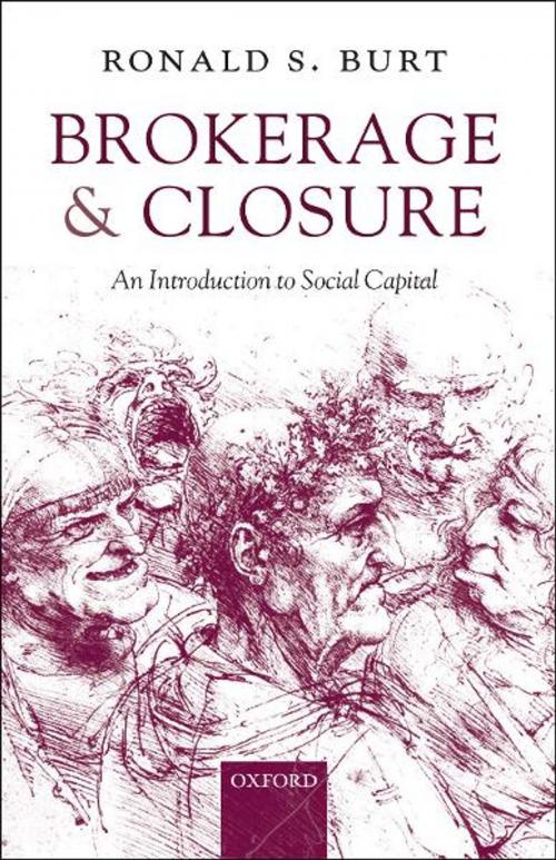 Cover of the book Brokerage and Closure by Ronald S. Burt, OUP Oxford