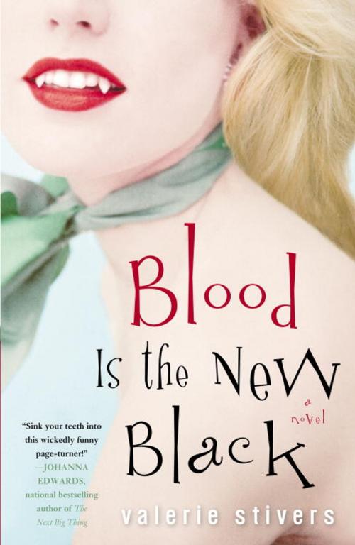 Cover of the book Blood Is the New Black by Valerie Stivers, Crown/Archetype