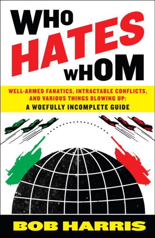 Cover of the book Who Hates Whom by Bob Harris, Crown/Archetype