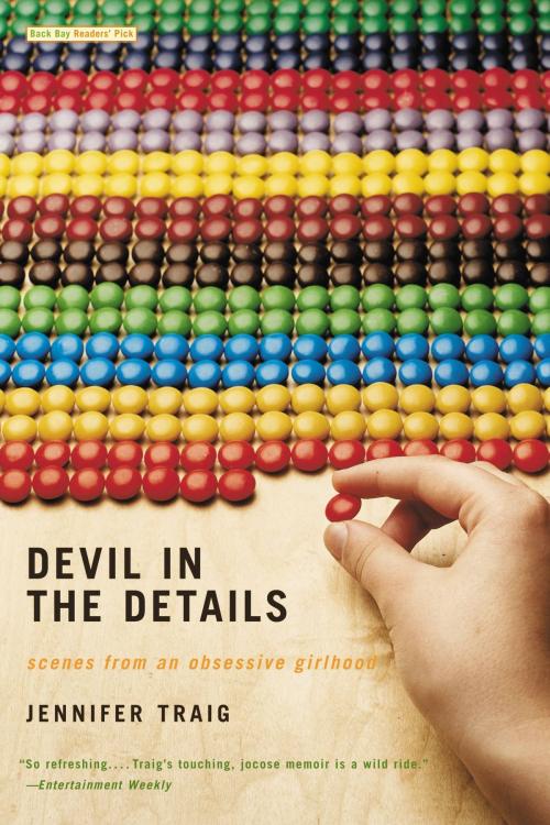 Cover of the book Devil in the Details by Jennifer Traig, Little, Brown and Company