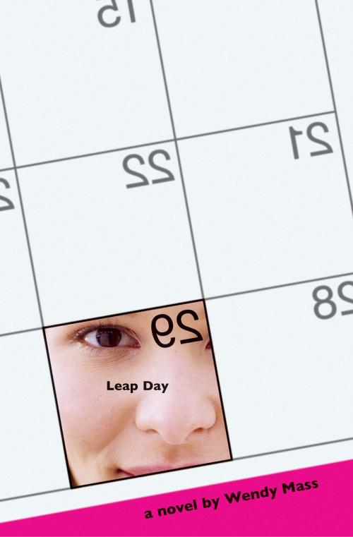 Cover of the book Leap Day by Wendy Mass, Little, Brown Books for Young Readers