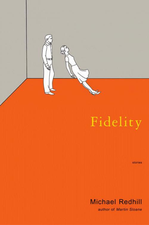 Cover of the book Fidelity by Michael Redhill, Little, Brown and Company
