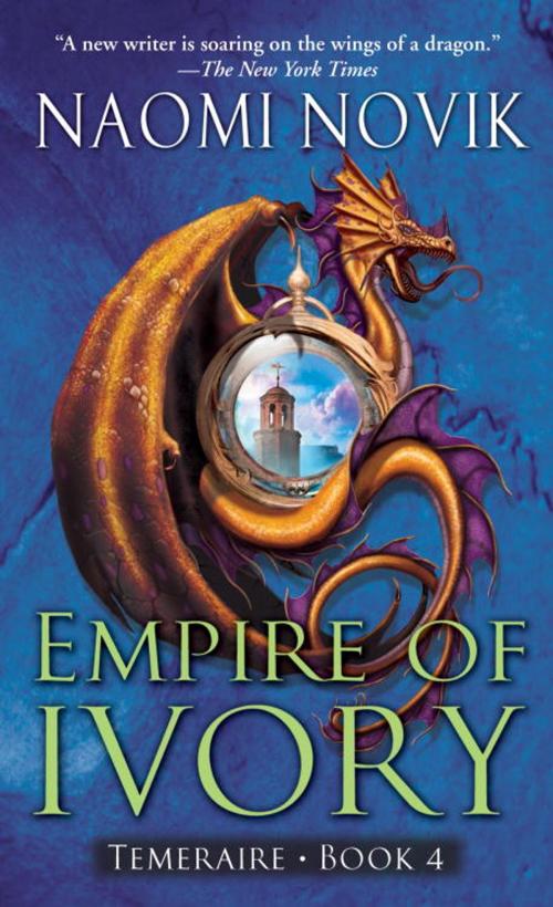 Cover of the book Empire of Ivory by Naomi Novik, Random House Publishing Group