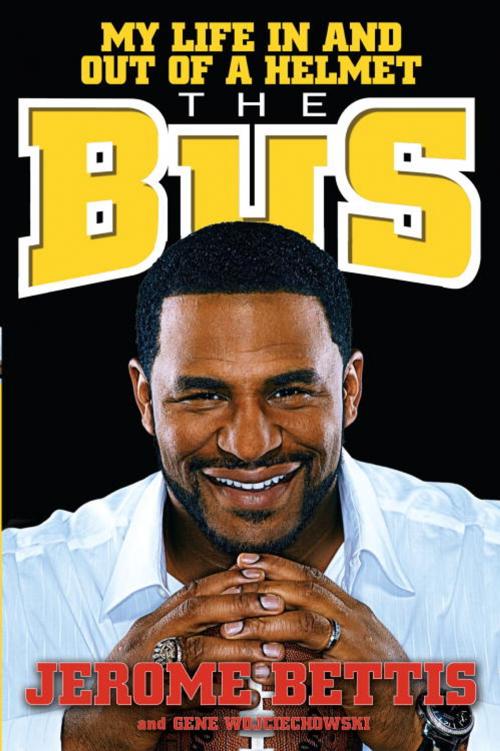 Cover of the book The Bus by Jerome Bettis, Gene Wojciechowski, Knopf Doubleday Publishing Group