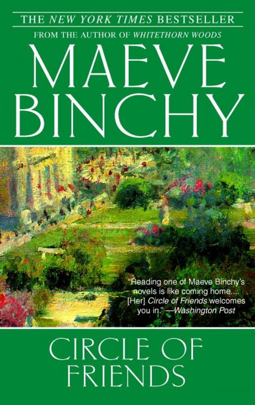 Cover of the book Circle of Friends by Maeve Binchy, Random House Publishing Group