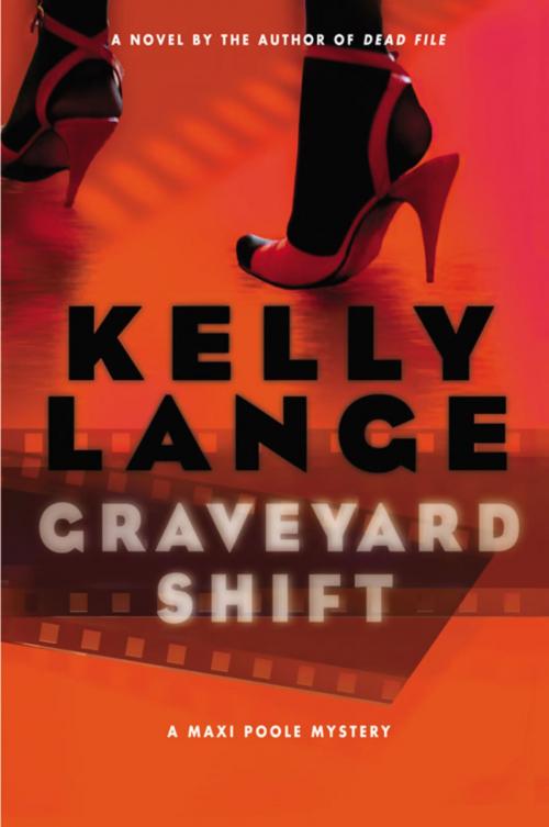 Cover of the book Graveyard Shift by Kelly Lange, Grand Central Publishing