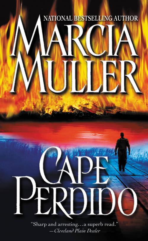 Cover of the book Cape Perdido by Marcia Muller, Grand Central Publishing