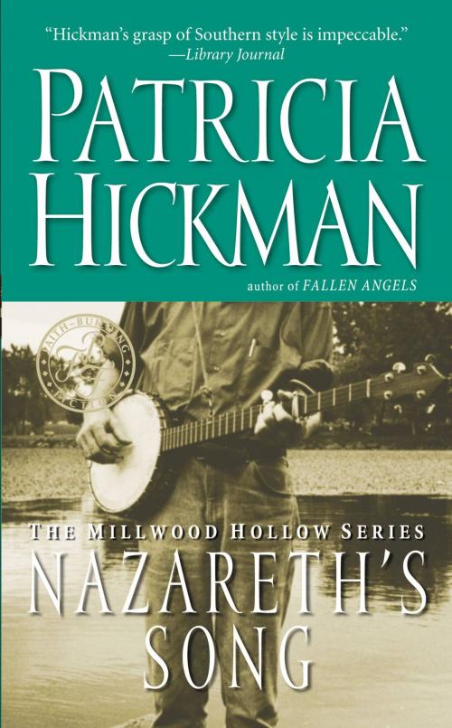 Cover of the book Nazareth's Song by Patricia Hickman, FaithWords