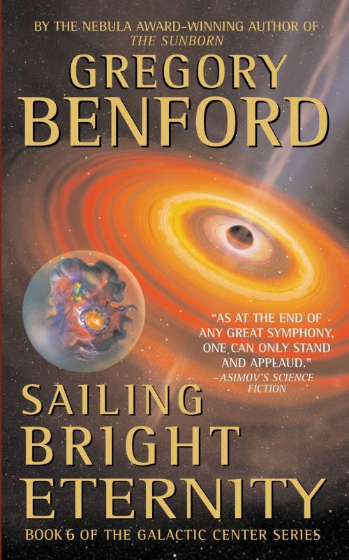 Cover of the book Sailing Bright Eternity by Gregory Benford, Grand Central Publishing