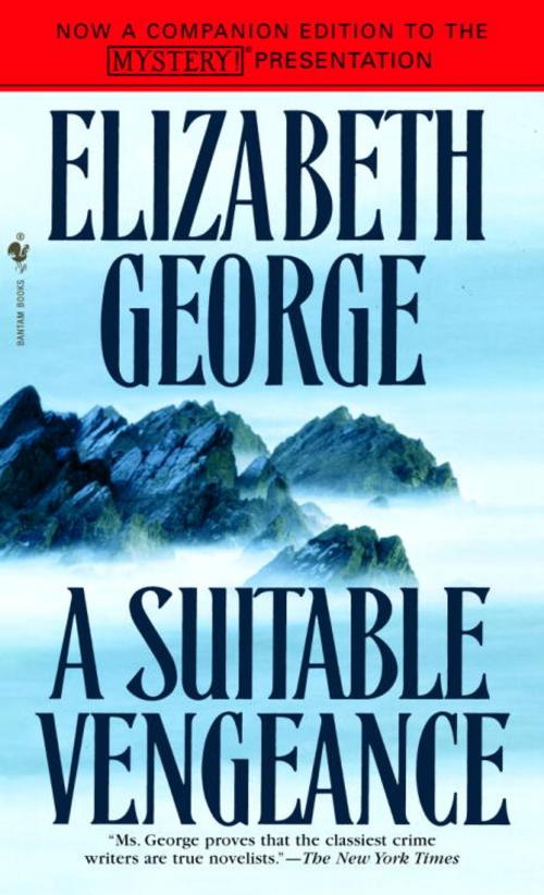 Cover of the book A Suitable Vengeance by Elizabeth George, Random House Publishing Group