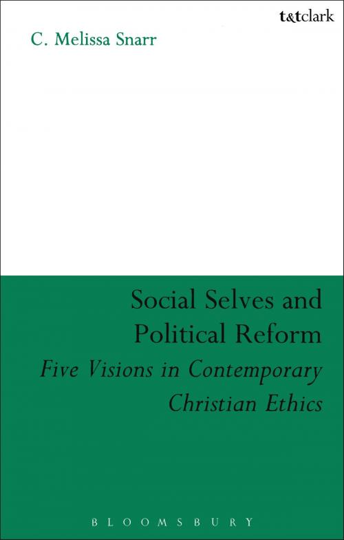 Cover of the book Social Selves and Political Reforms by C. Melissa Snarr, Bloomsbury Publishing