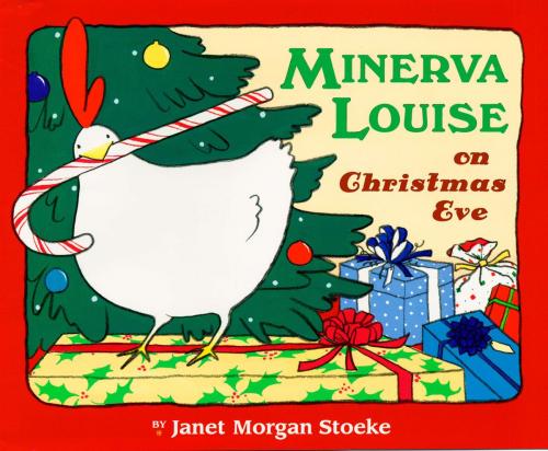Cover of the book Minerva Louise on Christmas Eve by Janet Morgan Stoeke, Penguin Young Readers Group