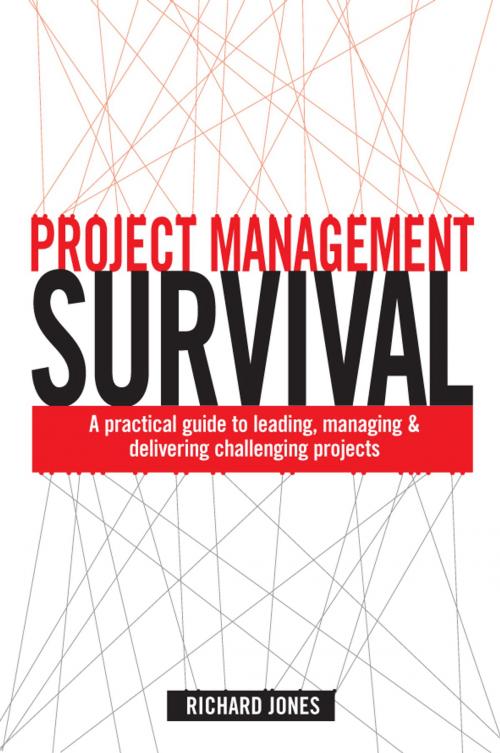 Cover of the book Project Management Survival by Richard Jones, Kogan Page