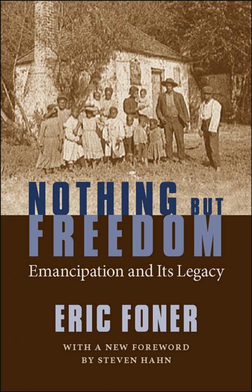 Cover of the book Nothing But Freedom by Eric Foner, LSU Press