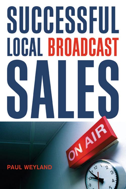 Cover of the book Successful Local Broadcast Sales by Paul Weyland, AMACOM