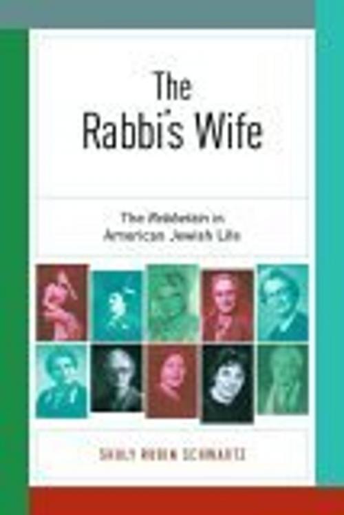Cover of the book The Rabbi’s Wife by Shuly Rubin Schwartz, NYU Press