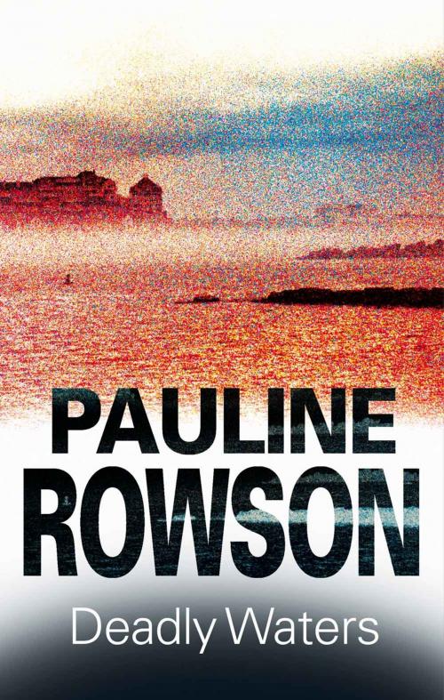Cover of the book Deadly Waters by Pauline Rowson, Summersdale Publishers Ltd