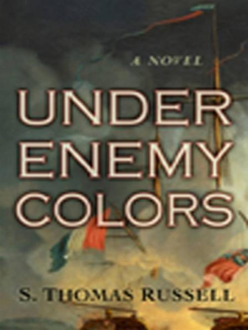 Cover of the book Under Enemy Colors by S. Thomas Russell, Penguin Publishing Group