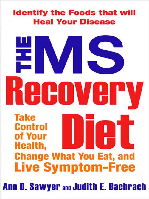 Cover of the book The MS Recovery Diet by Ann Sawyer, Judith Bachrach, Penguin Publishing Group