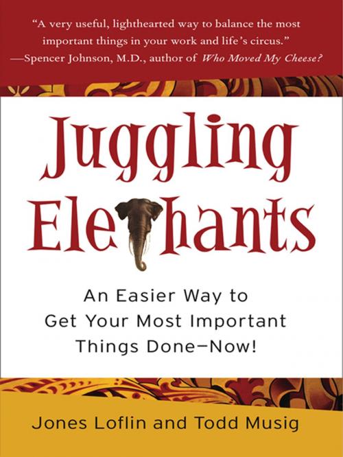 Cover of the book Juggling Elephants by Jones Loflin, Todd Musig, Penguin Publishing Group