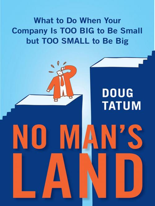 Cover of the book No Man's Land by Doug Tatum, Penguin Publishing Group
