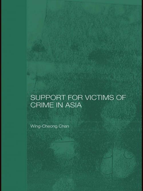 Cover of the book Support for Victims of Crime in Asia by , Taylor and Francis