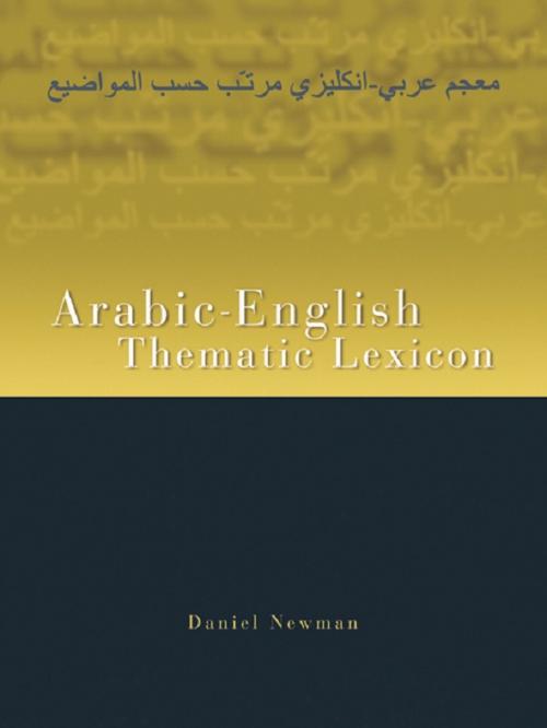 Cover of the book Arabic-English Thematic Lexicon by Daniel L. Newman, Taylor and Francis