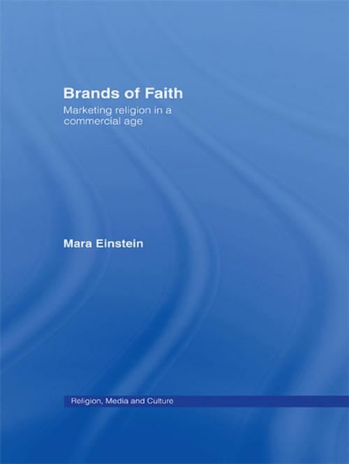 Cover of the book Brands of Faith by Mara Einstein, Taylor and Francis