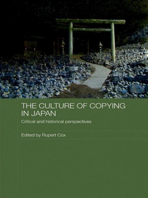Cover of the book The Culture of Copying in Japan by , Taylor and Francis