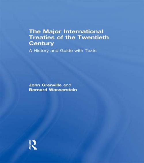 Cover of the book The Major International Treaties of the Twentieth Century by , Taylor and Francis