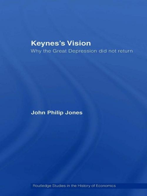Cover of the book Keynes's Vision by John Philip Jones, Taylor and Francis