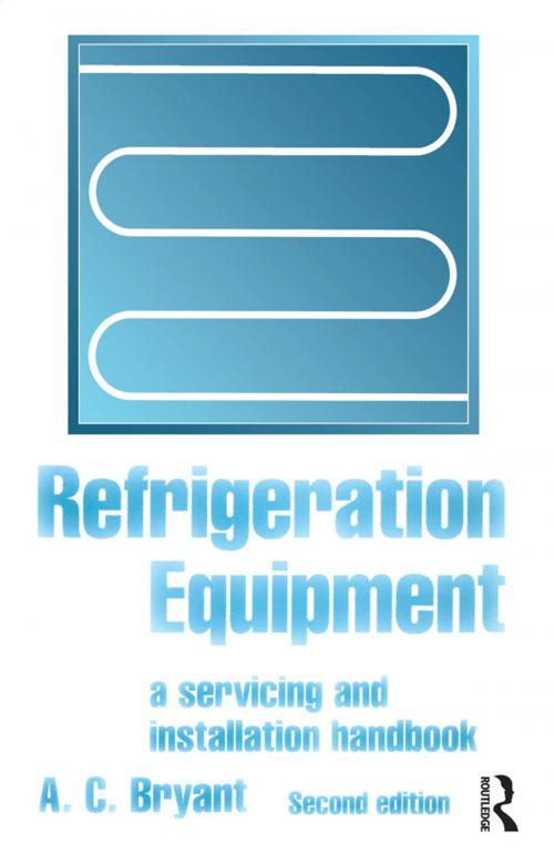 Cover of the book Refrigeration Equipment by A C Bryant, CRC Press