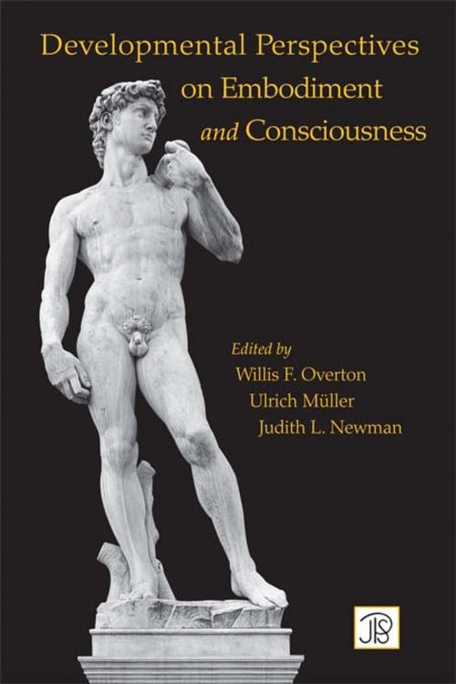 Cover of the book Developmental Perspectives on Embodiment and Consciousness by , Taylor and Francis
