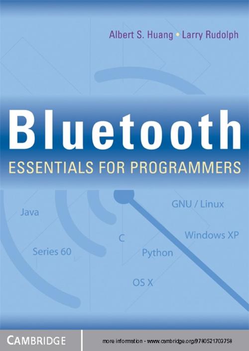Cover of the book Bluetooth Essentials for Programmers by Albert S. Huang, Larry Rudolph, Cambridge University Press