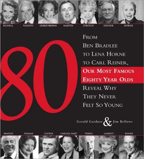 Cover of the book 80 by Jim Bellows, Gerald Gardner, Sourcebooks