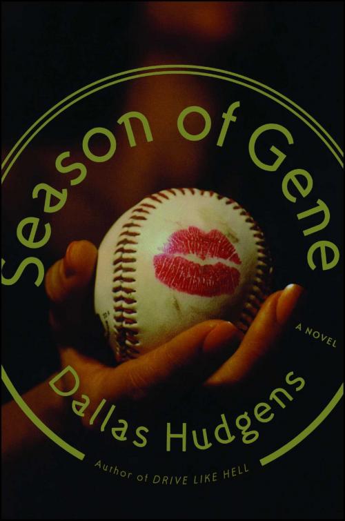 Cover of the book Season of Gene by Dallas Hudgens, Scribner