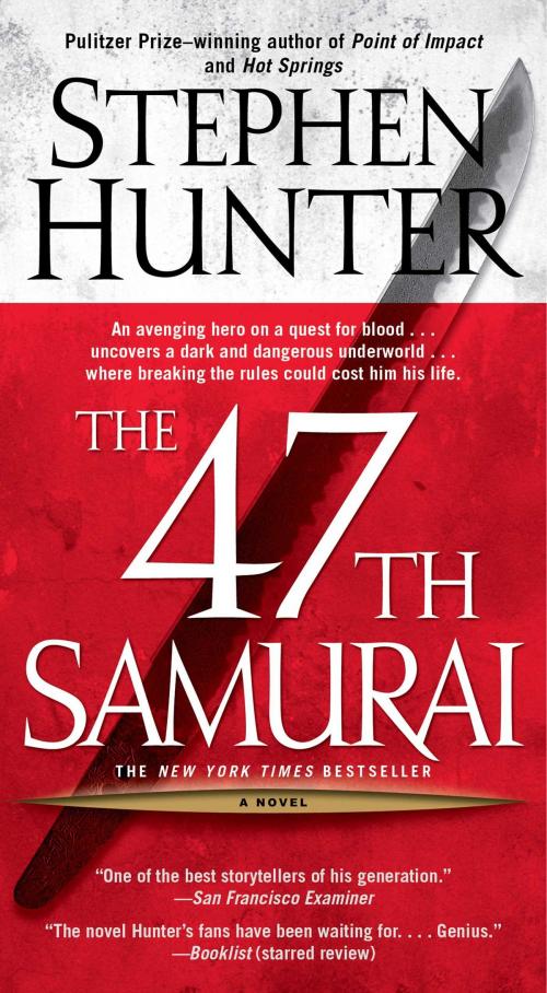 Cover of the book The 47th Samurai by Stephen Hunter, Simon & Schuster