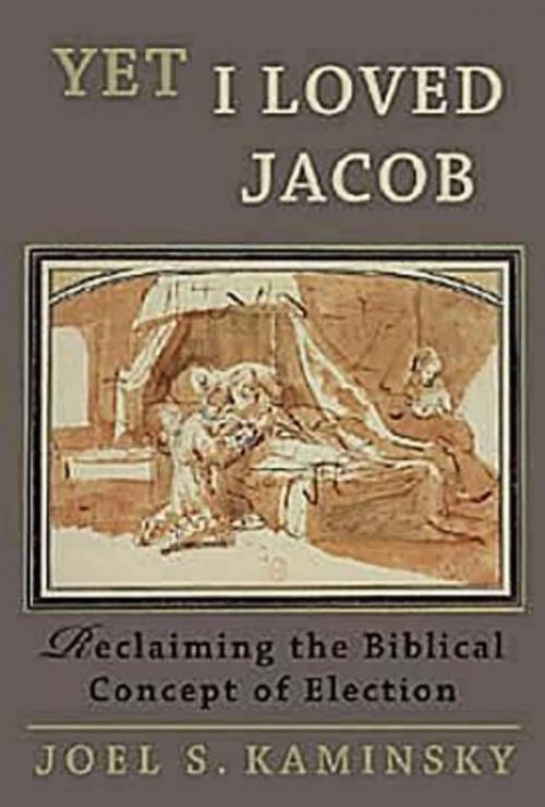 Cover of the book Yet I Loved Jacob by Joel S. Kaminsky, Abingdon Press