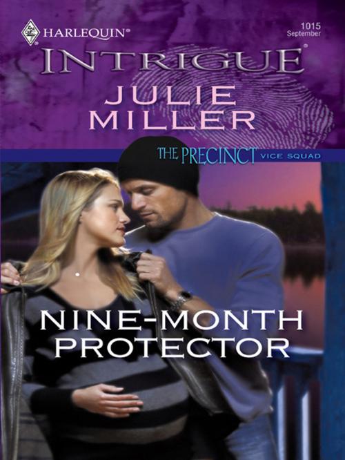 Cover of the book Nine-Month Protector by Julie Miller, Harlequin
