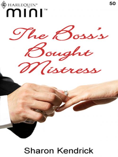 Cover of the book The Boss's Bought Mistress by Sharon Kendrick, Harlequin