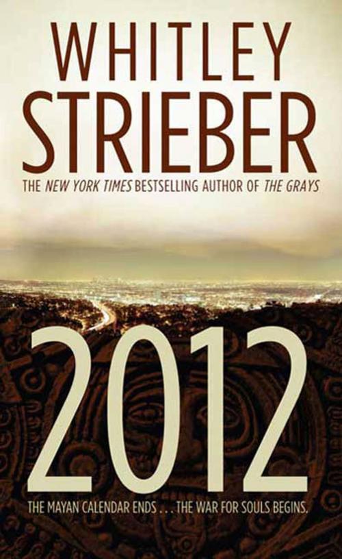 Cover of the book 2012 by Whitley Strieber, Tom Doherty Associates