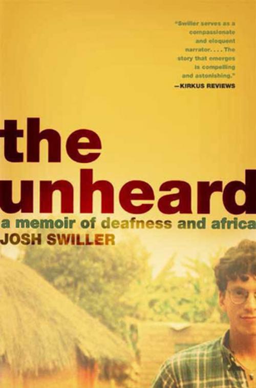 Cover of the book The Unheard by Josh Swiller, Henry Holt and Co.