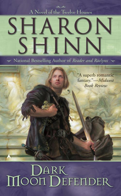 Cover of the book Dark Moon Defender by Sharon Shinn, Penguin Publishing Group