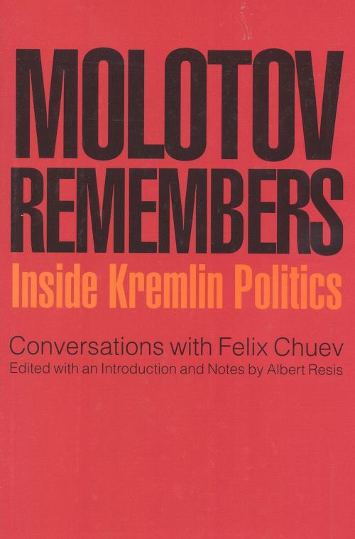 Cover of the book Molotov Remembers by V. M. Molotov, Feliz Chuev, Ivan R. Dee